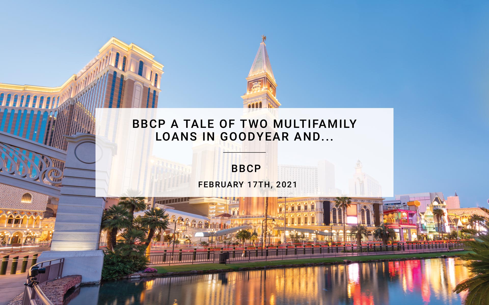 BBCP A Tale of Two Multifamily Loans in Goodyear and Champaign | BBCP