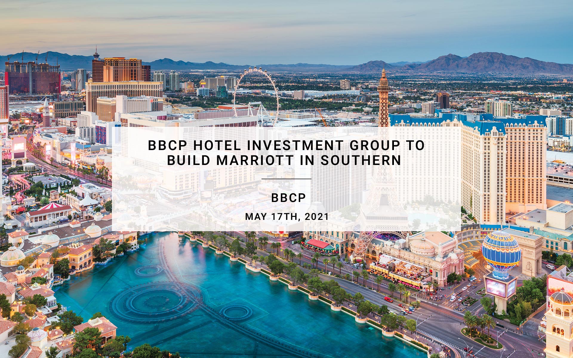 Hotel Investment Group to Build Marriott in Southern California | BBCP
